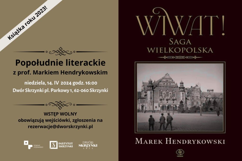 Read more about the article „Wiwat! Saga wielkopolska” Popołudnie literackie w Dworze Skrzynki