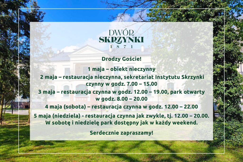 Read more about the article Majówka w Dworze Skrzynki