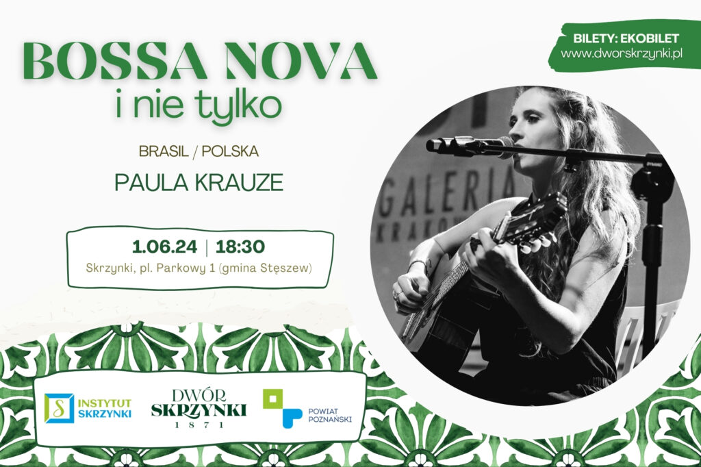 Read more about the article Bossa nova i …Paula Krauze w Dworze Skrzynki