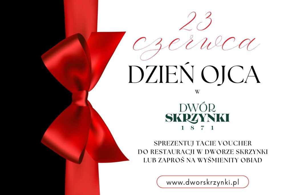 Read more about the article Dzień Ojca w Dworze Skrzynki