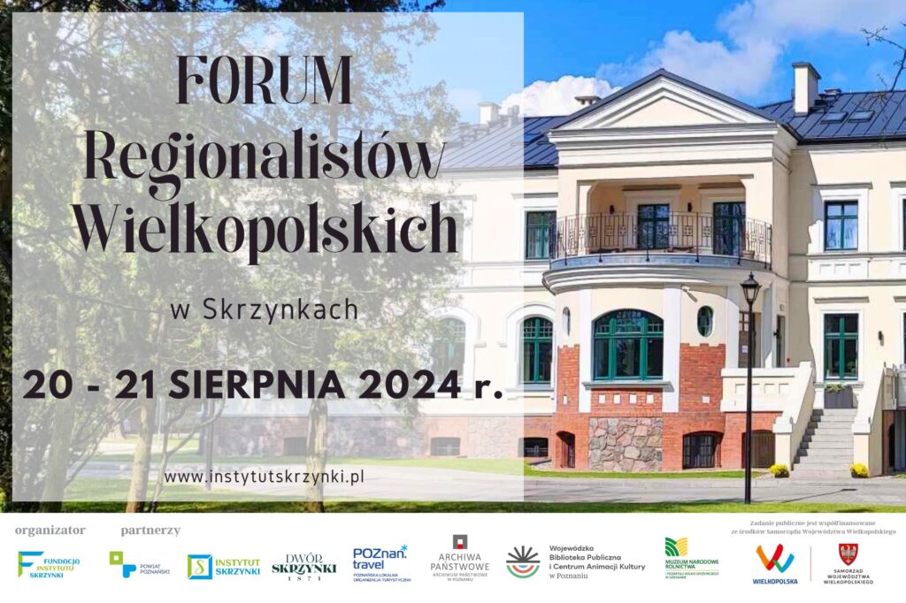 Read more about the article Forum Regionalistów Wielkopolskich w Skrzynkach