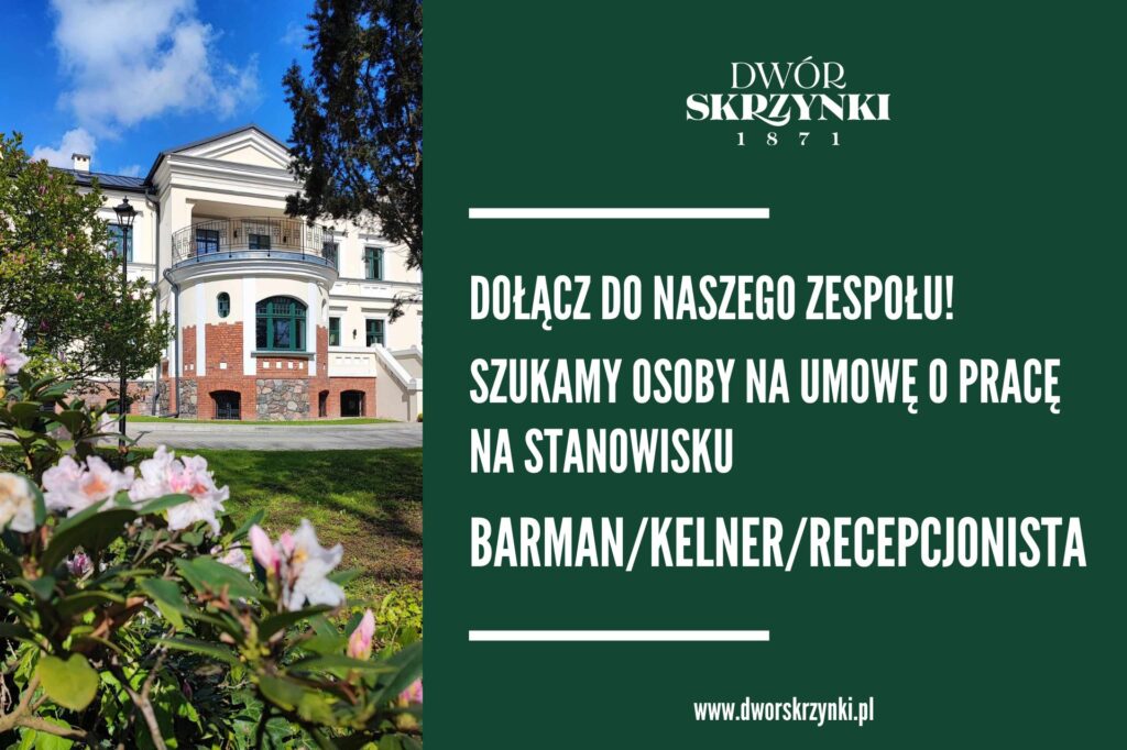 Read more about the article Dołącz do naszego zespołu! [kelner/barman/recepcjonista]