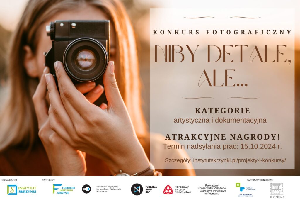 Read more about the article Konkurs fotograficzny „NIBY DETALE, ALE…”