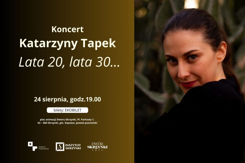 Read more about the article Koncert Katarzyny Tapek w Dworze Skrzynki.
