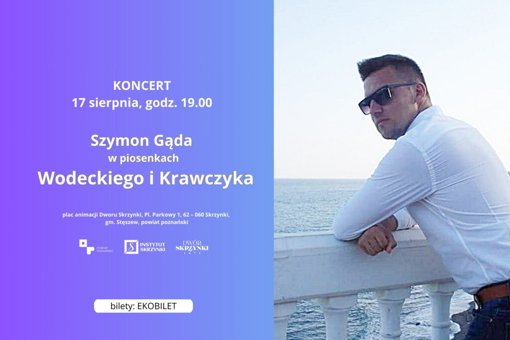 Read more about the article Koncert Szymona Gądy. Najpiękniejsze piosenki Zbigniewa Wodeckiego i Krzysztofa Krawczyka!