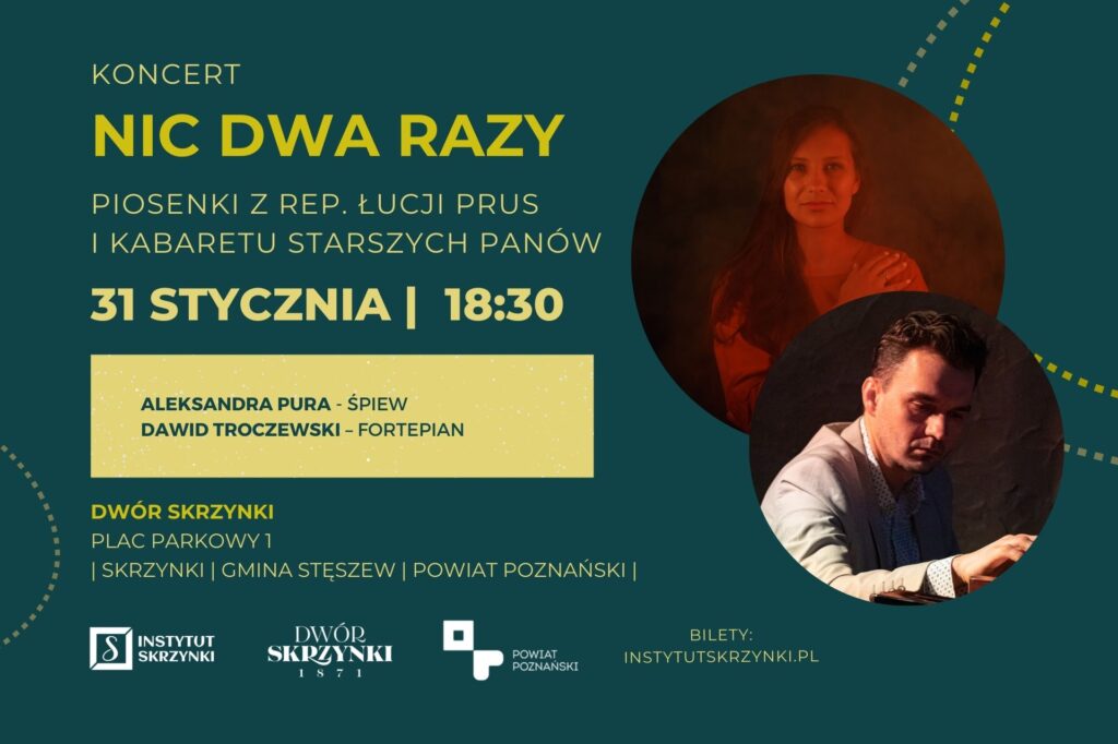 Read more about the article „Nic dwa razy…” – koncert Aleksandry Pura i Dawida Troczewskiego w Dworze Skrzynki