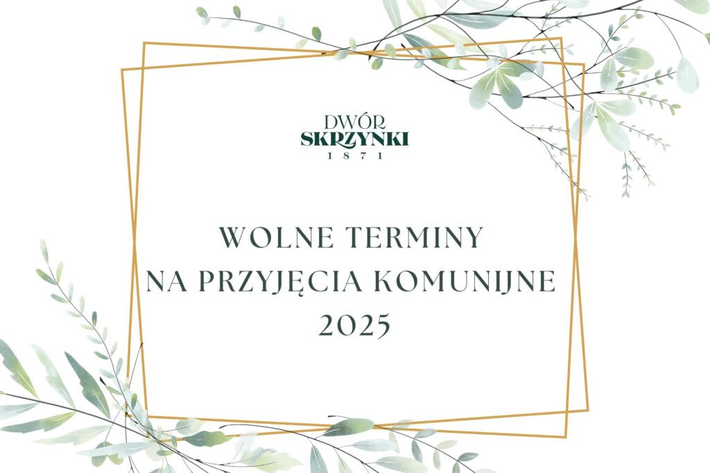 Read more about the article Wolne terminy na przyjęcia komunijne 2025