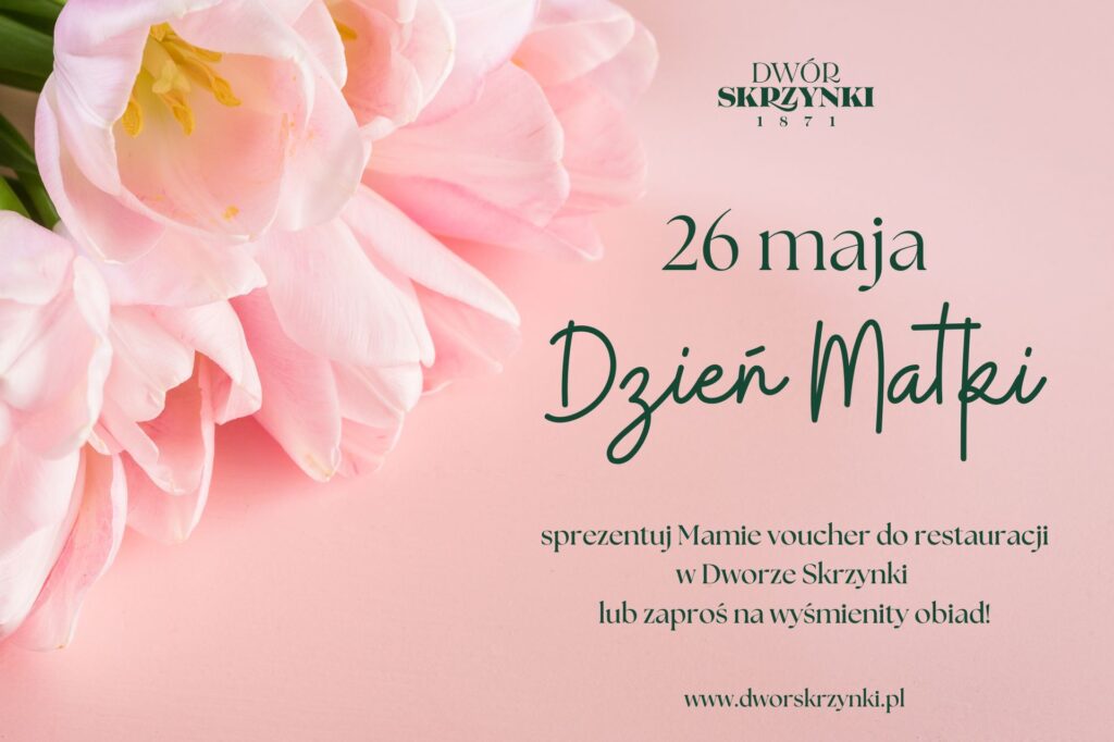Read more about the article Świętuj Dzień Matki w Dworze Skrzynki