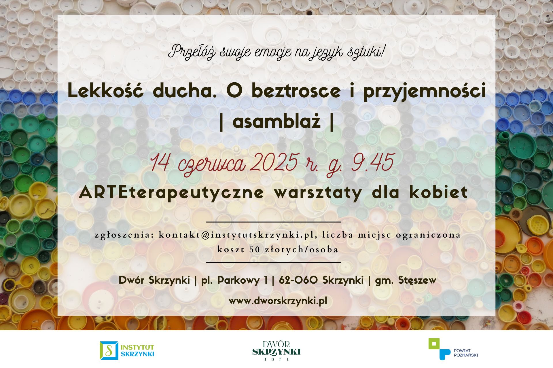 You are currently viewing Lekkość ducha. O beztrosce i przyjemności – warsztaty arteterapeutyczne dla kobiet w Dworze Skrzynki