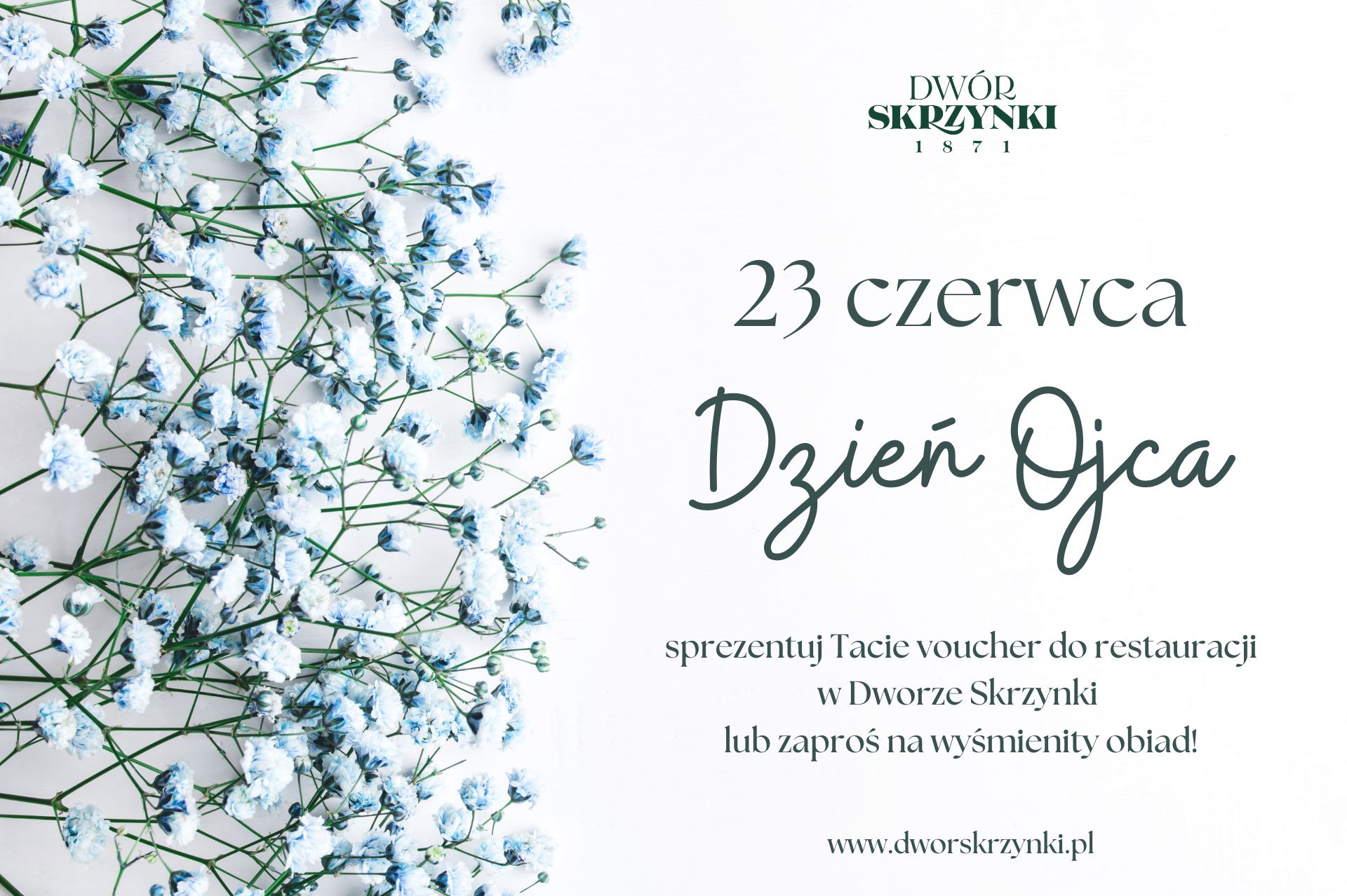 You are currently viewing Dzień Ojca w Dworze Skrzynki