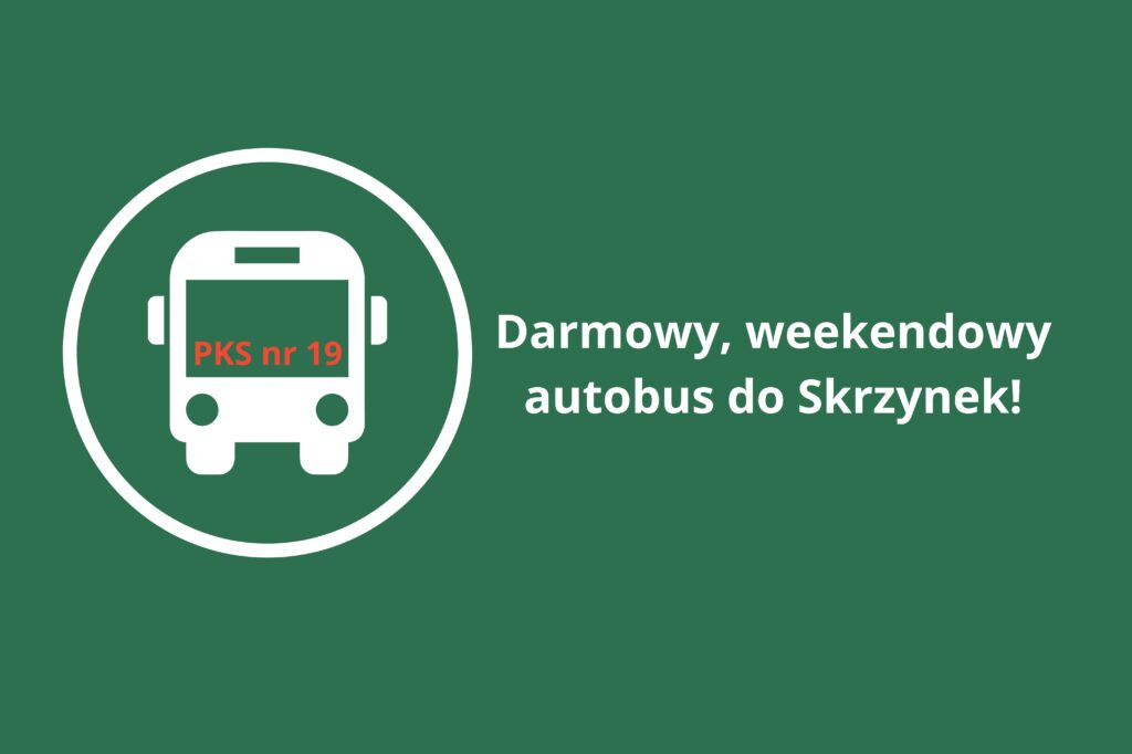 Read more about the article Darmowy, weekendowy autobus do Skrzynek!