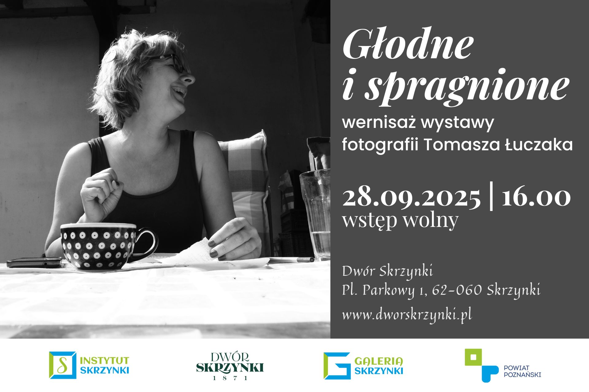 Wernisa Wystawy Fotografii Tomasza uczaka G odne I Spragnione 28 