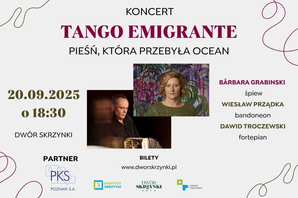 Read more about the article „Tango Emigrante” – B. Grabinski (Argentyna), W. Prządka i D.Troczewski wystąpią w Dworze Skrzynki.