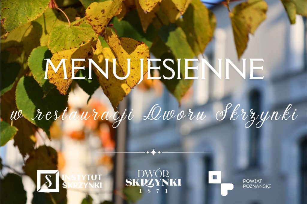 Read more about the article Menu jesienne w restauracji Dworu Skrzynki