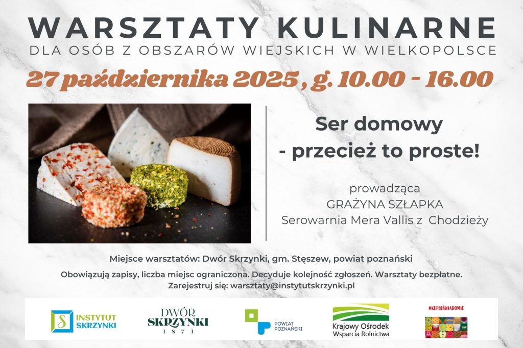 Read more about the article „Sery domowe – przecież to proste”: bezpłatne warsztaty kulinarne w Dworze Skrzynki