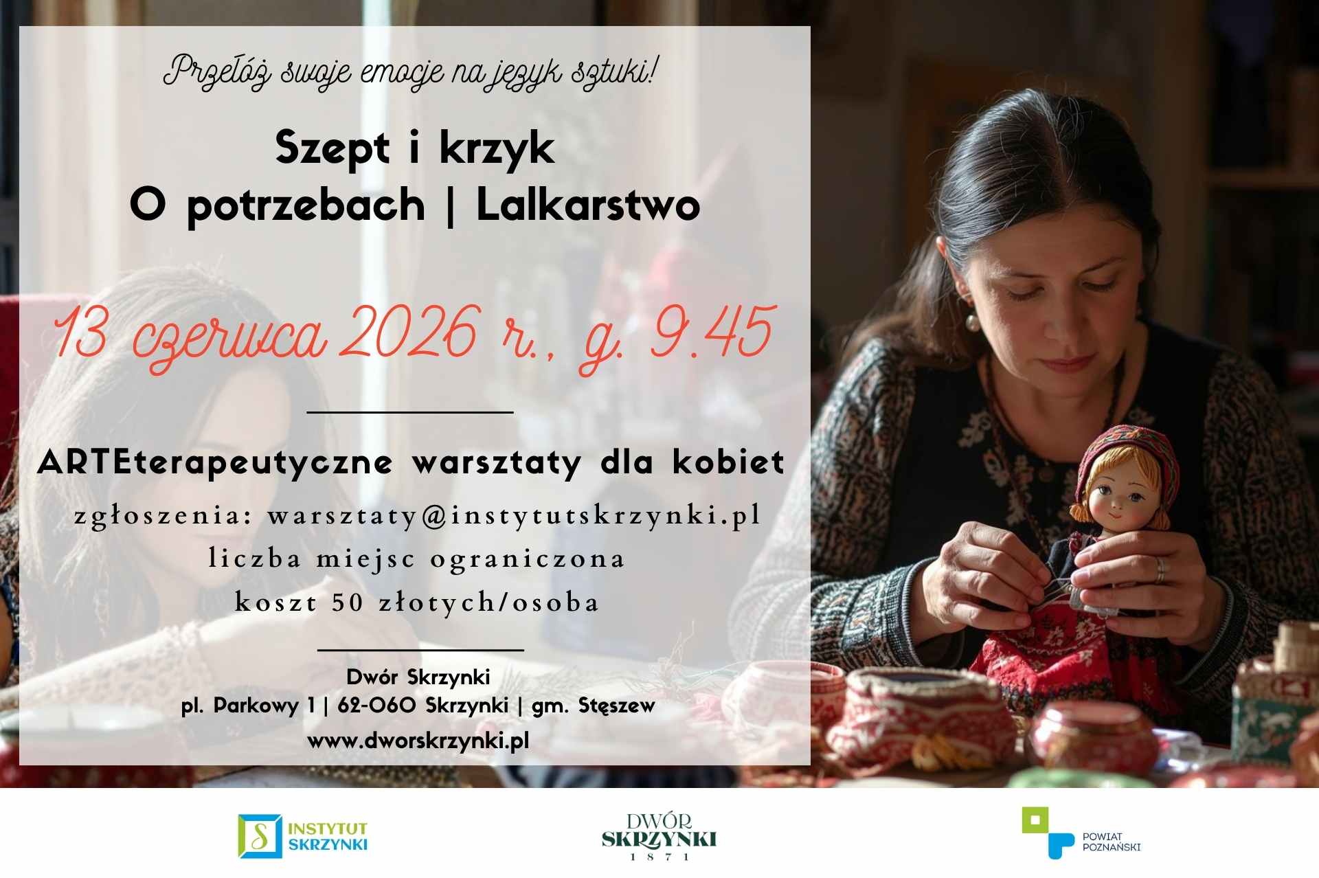 You are currently viewing Szept i krzyk. O potrzebach | Lalkarstwo – ARTEterapeutyczne warsztaty dla kobiet w Dworze Skrzynki