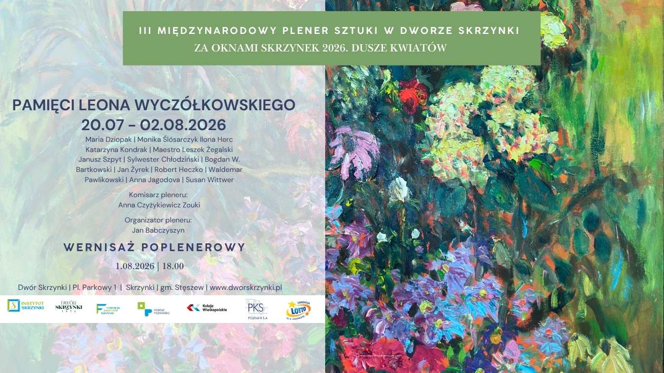 You are currently viewing III Plener Sztuki „Za oknami Skrzynek. „Dusze kwiatów” – hołd dla Leona Wyczółkowskiego