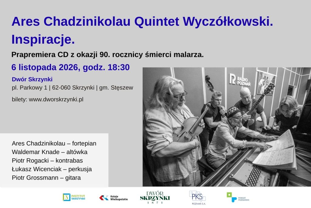 Read more about the article Prapremiera albumu „Wyczółkowski. Inspiracje” Kwintetu Aresa Chadzinikolau w Dworze Skrzynki